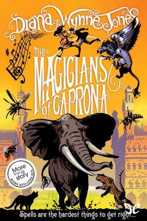 [Chrestomanci 04] • The Magicians of Caprona